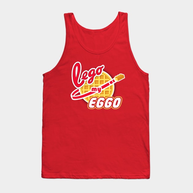 Lego My Eggo Tank Top by TheHookshot